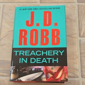 J.D. Robb "Treachery in Death" Hardcover Book